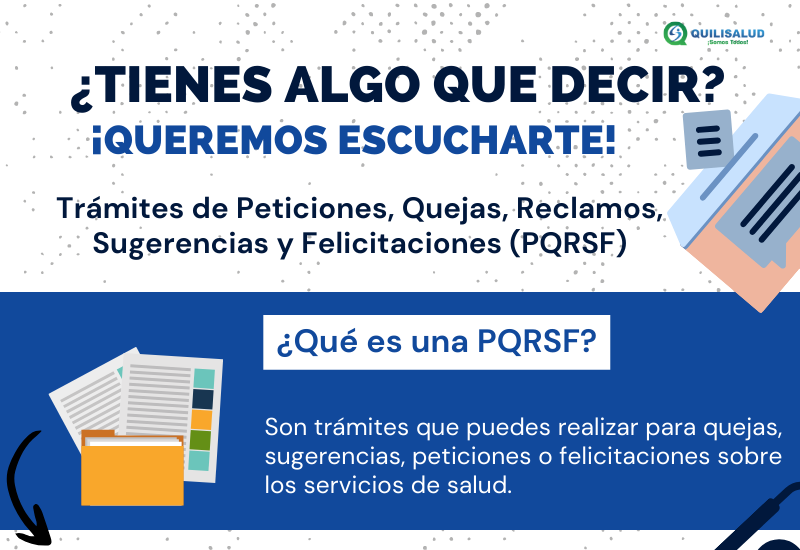 Descubre cómo realizar tus PQRSF fácilmente en la ESE Quilisalud